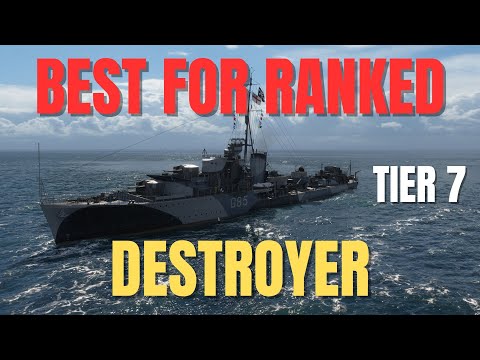 The Best Tier 7 DD for Ranked World of Warships WOWS