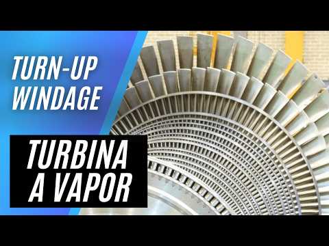 TURN-UP TURBINAS A VAPOR: TURNING-UP / WINDAGE (STEAM TURBINE)