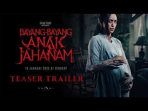 TEASER TRAILER BAYANG-BAYANG ANAK JAHANAM | 16 JANUARI 2025 DI BIOSKOP