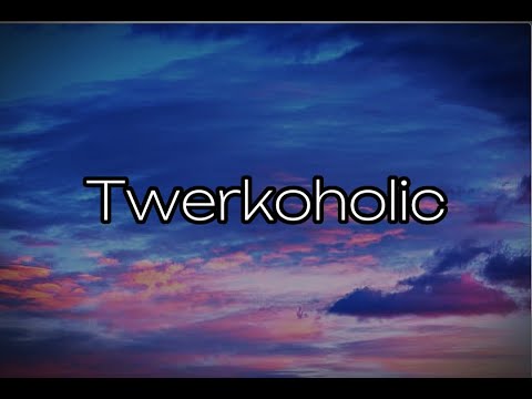 B. Smyth Twerkoholic||Lyrics||slowed+reverb|