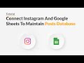 Quickwork | Tutorial: Add Google Sheets Rows When New Instagram Media Is Posted To Your Account