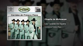 Chapita de Michoacan – Los Tucanes De Tijuana (Audio Oficial)