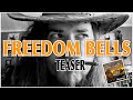 Freedom Bells - The Final Teaser !
