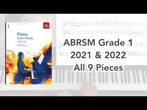 ABRSM Grade 1 Piano (2021 & 2022); All 9 Pieces