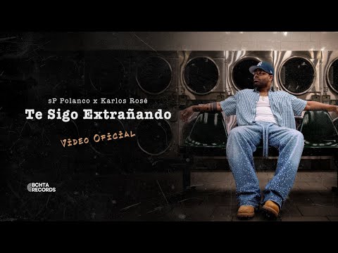 I Still Miss You - Karlos Rosé, sP Polanco - Official Video