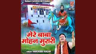 Download lagu Mere Baba Mohan Murari mp3