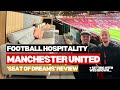 Manchester United VIP ticket review | 'Seat of Dreams’ next to Wes Brown | The Padded Seat