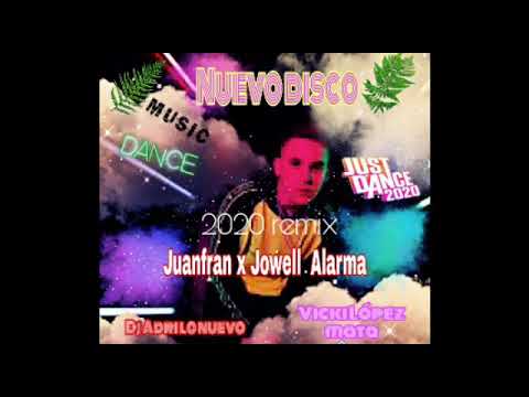 🔴 Juanfran x Jowell - Alarma Dance 2020 remix 🔴