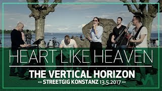 THE VERTICAL HORIZON live @ Streetgig Konstanz 2017 - Heart Like Heaven