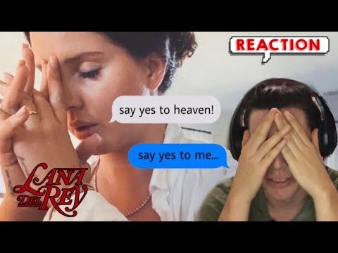 REACCIÓN: Lana Del Rey - 🕊️ Say Yes To Heaven 🕊️ (try not to say mother!! 🛐)