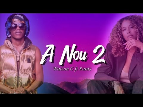 JIS VLE NOU GON VI WATSON G FT KANIS (official vidéo lyrics 2026)