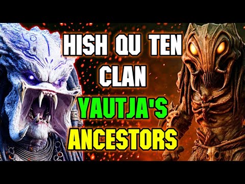 The Hish‑qu‑Ten Clan - Ancient Relatives Of Yautja's - Origins + Every Major Member Explained