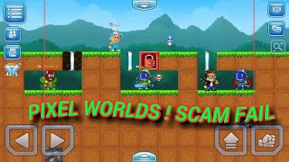 Pixel worlds | scam fail ! #1