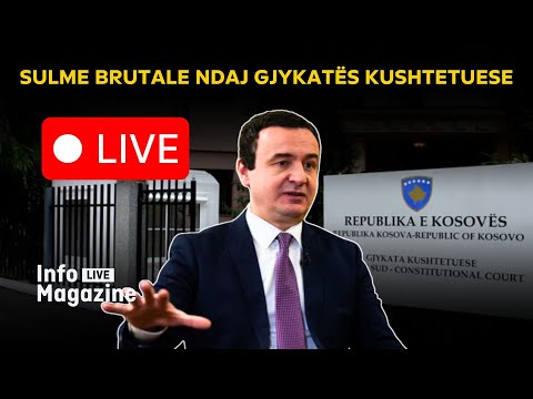VV nominon Kurtin për kryeministër, sulme brutale ndaj Gjykatës Kushtetuese - Info Magazine