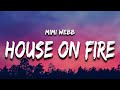 Mimi Webb House On Fire Lyrics
