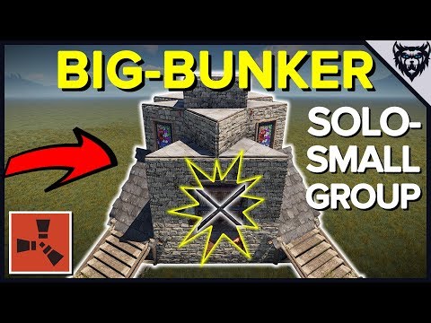 RUST - The "BIG Bunker" Starter To Main Bunker Base Design (2019)