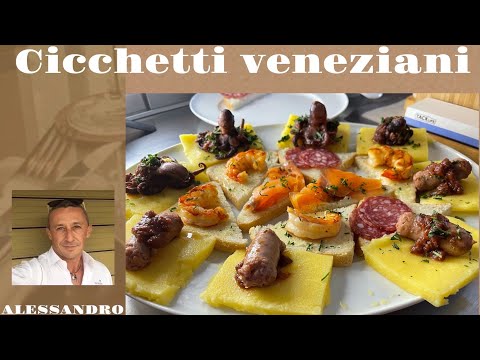 Come fare i Cicchetti veneti … Venezia sfiziosa