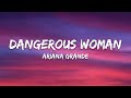 Ariana Grande Dangerous Woman Lyrics