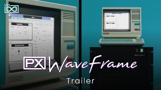 Video thumbnail for UVI PX WaveFrame | Trailer by UVI