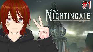 【Nightingale】初見プレイ  #1