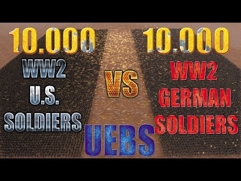UEBS (Ultimate Epic Battle Simulator) - 10.000 U.S. soldiers vs 10.000 German soldiers