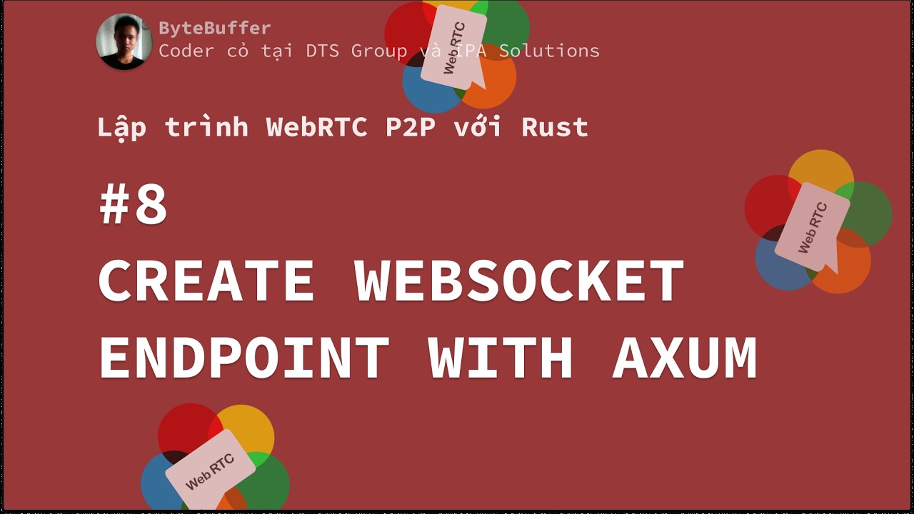 Rust WebRTC P2P #8 - Create WebSocket Endpoint with Axum