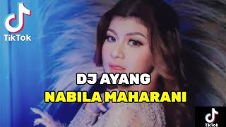 Download lagu DJ AYANG - NABILA MAHARANI | Viral Tik Tok | Dj Remix | Full Bass | MUSIC ART mp3 Download lagu DJ AYANG - NABILA MAHARANI | Viral Tik Tok | Dj Remix | Full Bass | MUSIC ART mp3