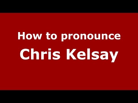 How to pronounce Chris Kelsay (American English/US) - PronounceNames.com