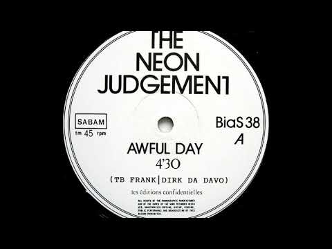 The Neon Judgement - Awful Day (A)
