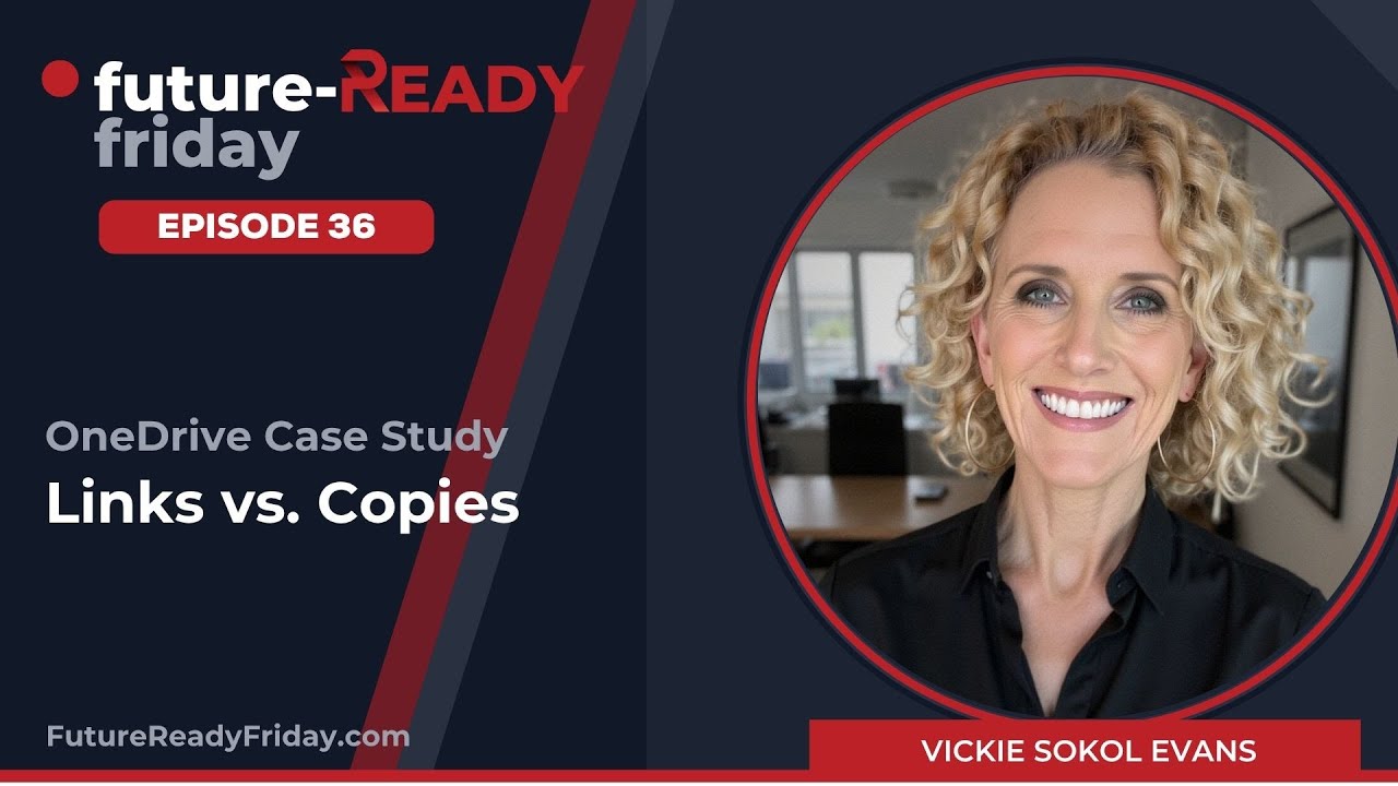 FRF Ep 36 | OneDrive Case Study: Links vs. Copies