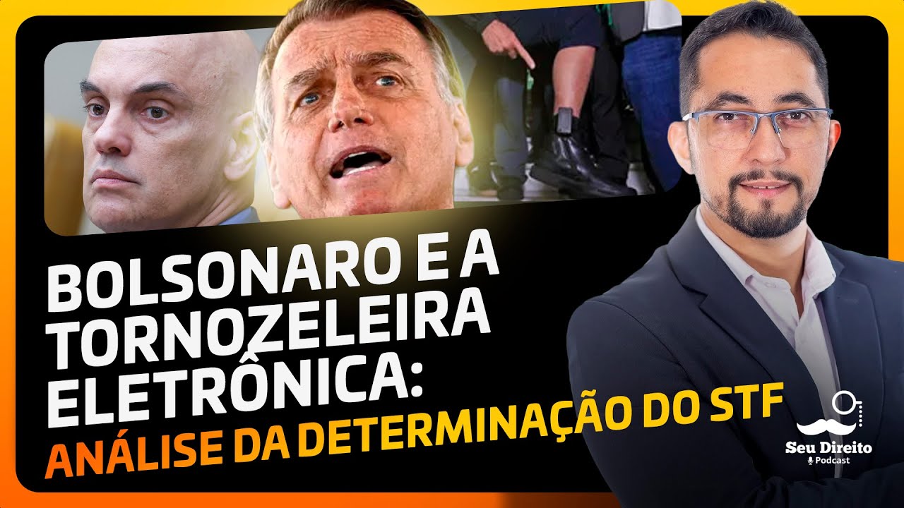 Ex-presidente Bolsonaro - O que a Justiça pode, e não pode, fazer.