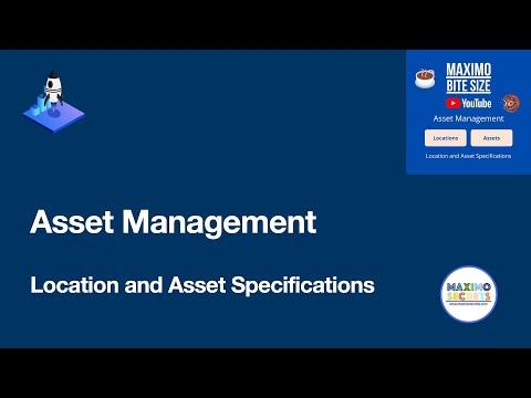 Location and Asset Specifications