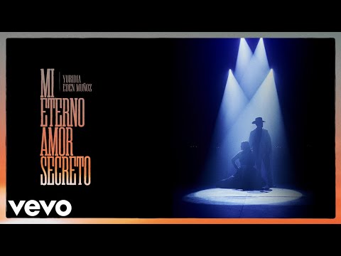 Yuridia, Eden Muñoz - Mi Eterno Amor Secreto (Letra/Lyrics)