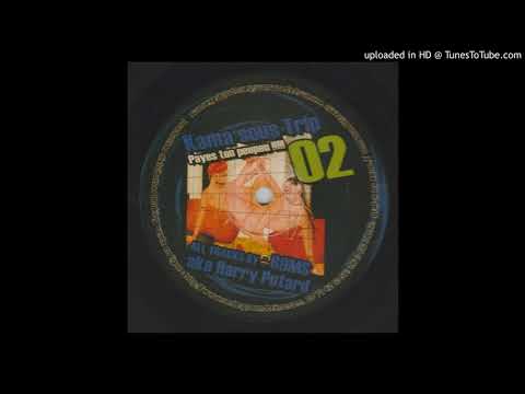 [#KamaSousTrip02] Roms -A2 - Pump Up The Derrick