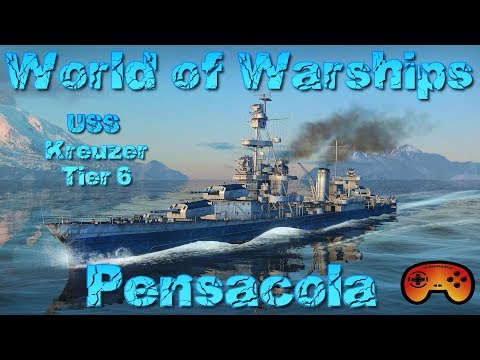 Die neue Tier 6 Pensacola Preview in World of Warships - Deutsch/German - US Kreuzer Gameplay