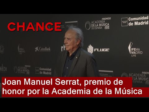 Joan Manuel Serrat - Premio de honor de la Academia de la Música