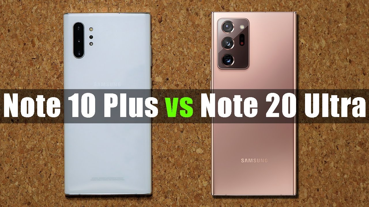 Galaxy Note 10 Plus vs Galaxy Note 20 Ultra - Should You Upgrade?