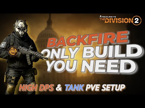 The Only Backfire Build You’ll Ever Need | Works Every Season | Division 2