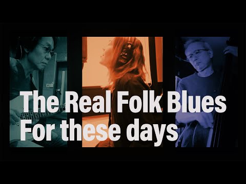 "The Real Folk Blues" For these days  Virtual session 2020 by Yoko Kanno & SEATBELTS