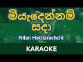 Miyadennam Sada Karaoke Without Voice Nilan Hettiaracchi Instrumental