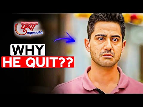 Ashwin Ne Kyu Chhoda Show??Why Naveen Pandita Quit The Show Pushpa Impossible।