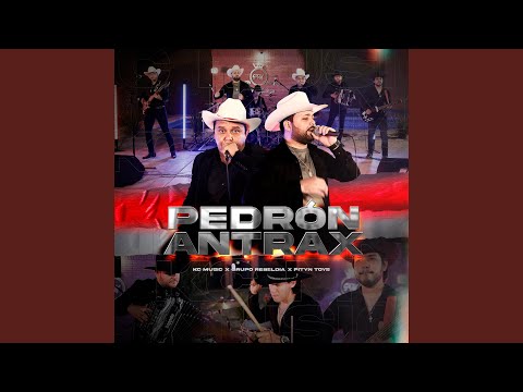 Pedrón Antrax (En Vivo)