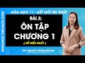 Hóa học 11 Kết nối tri thức Bài 3: Ôn tập chương 1