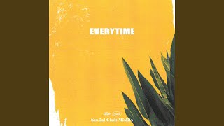 Everytime