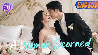 Download lagu [ENG DUB]💖A Woman Scorned:  It Doesn't Matter If You're Difficult, I'm a Pro at Winning You Over mp3