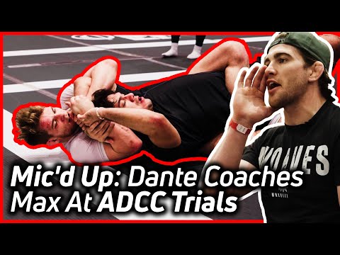 Mic'd Up: World Champ Dante Leon Coaches Max Hanson Through ADCC East Coast Trials