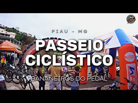 Passeio Ciclístico | Bananeiros do Pedal - Piau - MG