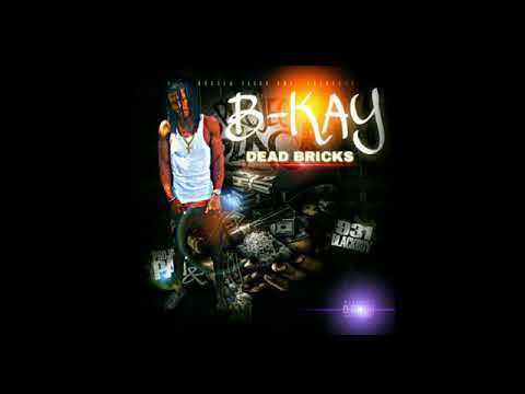 Bkay- Dead Bricks