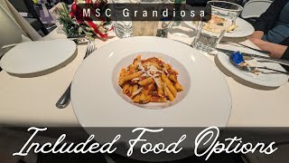 MSC Grandiosa - Included Food Options and Review
