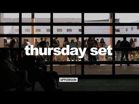 UPPERROOM Thursday Set